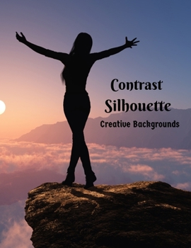 Paperback Contrast Silhouette People: Creative Backgrounds Book