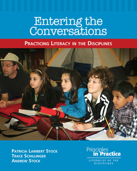 Paperback Entering the Conversations: Practicing Literacy in the Disciplines Book