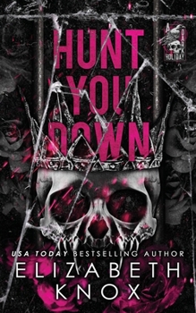 Hunt You Down (A Dark Holiday)