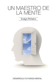 Paperback Un maestro de la mente: Fuerza mental [Spanish] Book