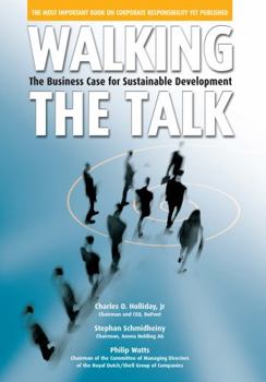 Hardcover Walking the Talk: The Business Case for Sustainable Development Book