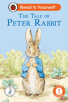 Hardcover The Tale of Peter Rabbit: Read It Yourself - Level 1 Early Reader Book