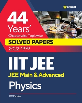 Paperback 44 Years Chapterwise Topicwise Solved Papers (2022-1979) IIT JEE Physics Book