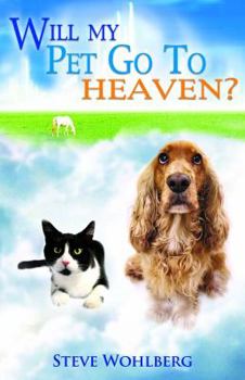 Paperback Will My Pet Go to Heaven? Book