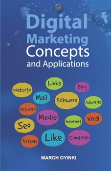 Paperback Digital Marketing Concepts and Applications Book