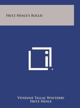 Hardcover Fritz Henle's Rollei Book