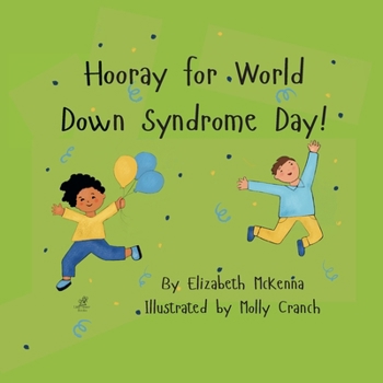Paperback Hooray for World Down Syndrome Day! Book