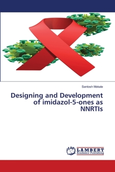 Paperback Designing and Development of imidazol-5-ones as NNRTIs Book