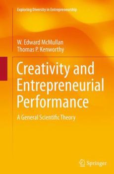 Paperback Creativity and Entrepreneurial Performance: A General Scientific Theory Book