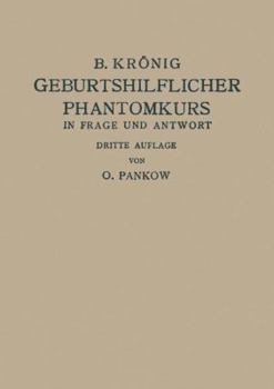 Paperback Geburtshilflicher Phantomkurs in Frage Und Antwort [German] Book