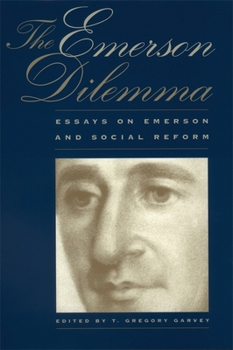 Hardcover The Emerson Dilemma: Essays on Emerson and Social Reform Book