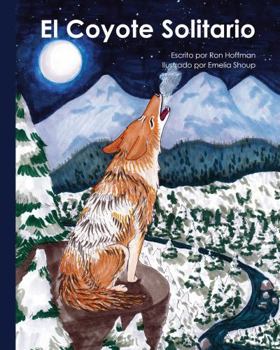 Paperback El Coyote Solitario (Spanish Edition) [Spanish] Book