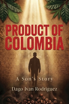 Paperback Product of Colombia : A Son's Story Book