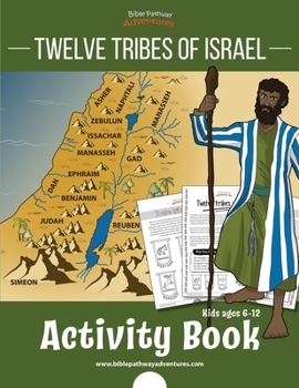Paperback Twelve Tribes of Israel Activity Book: for kids ages 6-12 Book