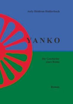 Paperback Yanko I: Die Geschichte eines Roma [German] Book