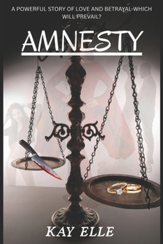 Paperback Amnesty: Love and Betrayal Book