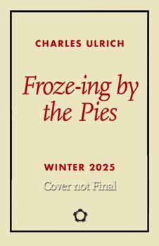 Paperback Froze-ing by the Pies Book