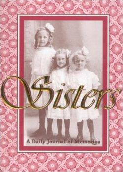 Spiral-bound Sisters : A Daily Journal of Memories Book
