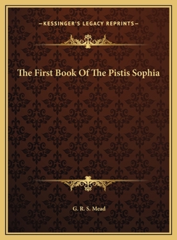 Hardcover The First Book Of The Pistis Sophia Book