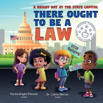 Paperback There Ought to Be a Law: A Bright Day at the State Capital Book