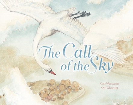 Hardcover The Call of the Sky - Goose Book