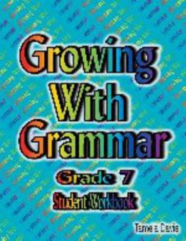 Spiral-bound Growing with Grammar Level 7 (Student Workbook) Book