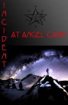 Paperback Incident at Angel Camp Book