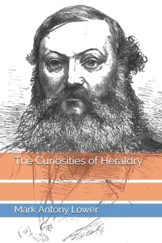 The Curiosities of Heraldry