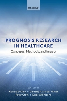 Paperback Prognosis Research in Healthcare: Concepts, Methods, and Impact Book