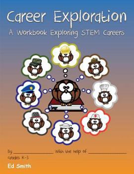 Paperback Career Exploration A Workbook About STEM Careers Book