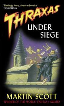 Thraxas Under Siege (Thraxas) - Book #8 of the Thraxas