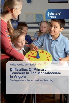 Paperback Difficulties Of Primary Teachers In The Monodocence in Angola Book