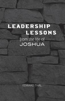 Paperback Leadership Lessons From the Life of Joshua Book