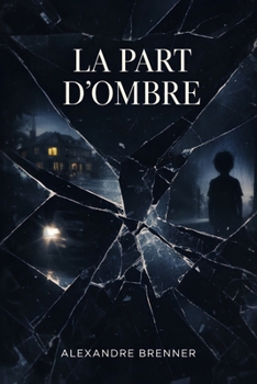 Paperback La Part d'Ombre [French] Book