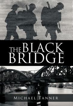 Hardcover The Black Bridge: One Man's War with Himself Book
