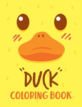 Paperback Duck Coloring Book: For Kids Book