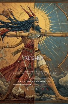 Resjef: El Dios de la Flecha (Egipto) (Spanish Edition)