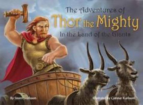Hardcover The Adventures of Thor the Mighty: In the Land of Giants Book