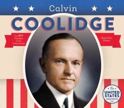Calvin Coolidge - Book  of the United States Presidents *2017*