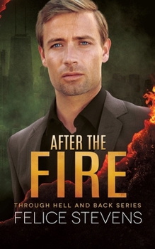 After the Fire (Through Hell and Back)