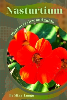 Paperback Nasturtium: Plant overview and guide Book
