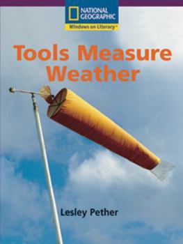 Paperback Windows on Literacy Early (Science: Earth/Space): Tools Measure Weather Book