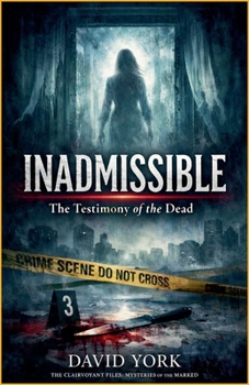 Paperback Inadmissible: The Testimony of the Dead Book