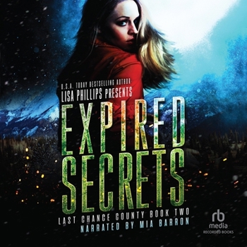 Expired Secrets - Book #2 of the Last Chance County