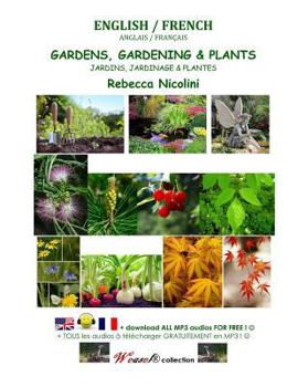 Paperback English/French: Gardens, Gardening & Plants: COLOR VERSION Book