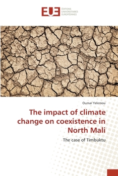 Paperback The impact of climate change on coexistence in North Mali Book