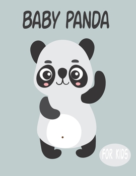 Baby Panda For Kids: Amazing Animal Coloring book Great Gift for Boys & Girls, Ages 4-8