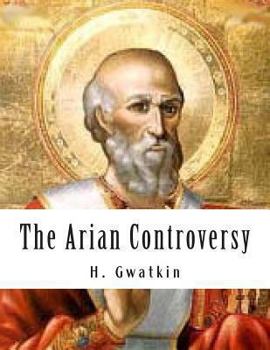 Paperback The Arian Controversy Book