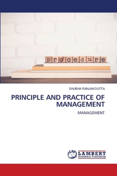Principle and Practice of Management