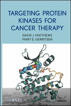 Hardcover Targeting Protein Kinases for Cancer Therapy Book